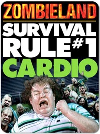 Could I survive the zombie apocalypse? Zombieland Rule #1: Cardio